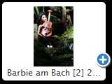 Barbie am Bach [2] 2014 (IMG_8098)